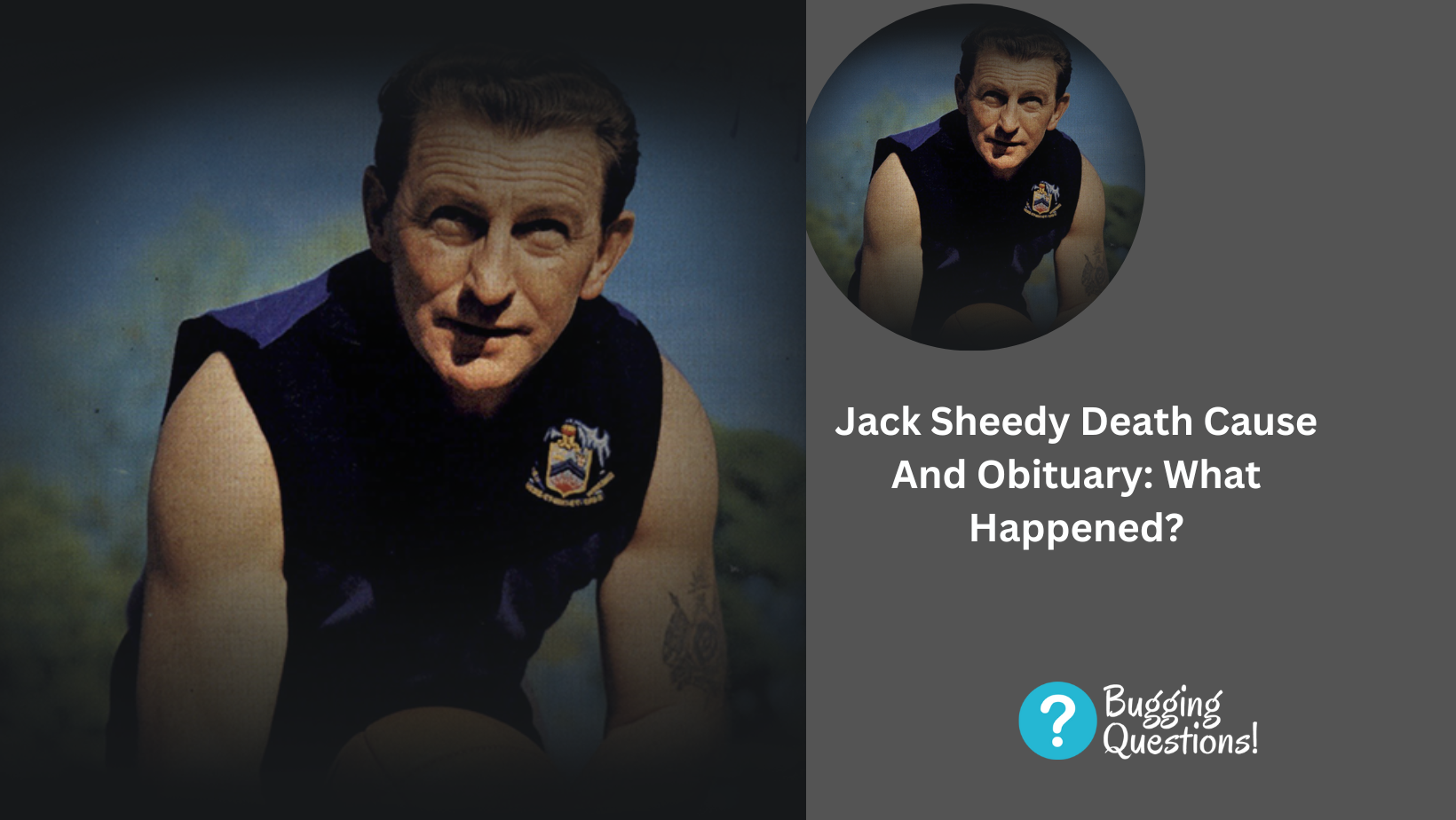 Jack Sheedy Death Cause And Obituary: What Happened? Aussie Rules Legend Dead At 96