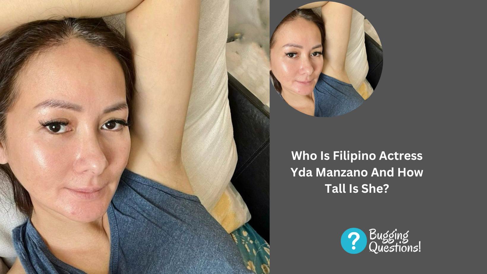 Who Is Filipino Actress Yda Manzano And How Tall Is She? Age, Height And Instagram Explored