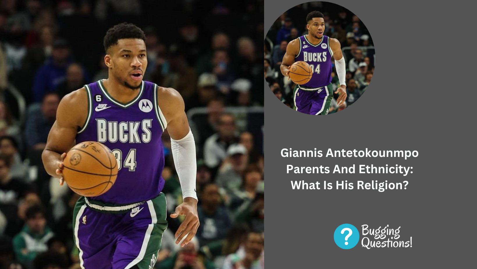 Giannis Antetokounmpo Parents And Ethnicity: What Is His Religion?