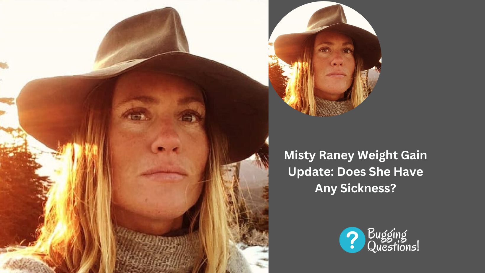 Misty Raney Weight Gain Update: Does She Have Any Sickness?