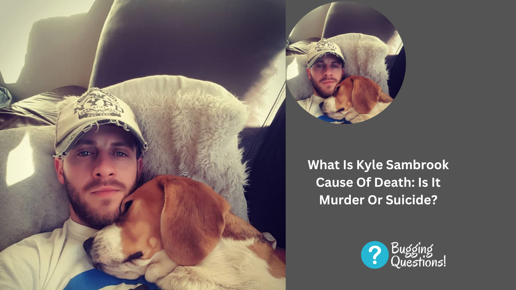 What Is Kyle Sambrook Cause Of Death: Is It Murder Or Suicide?