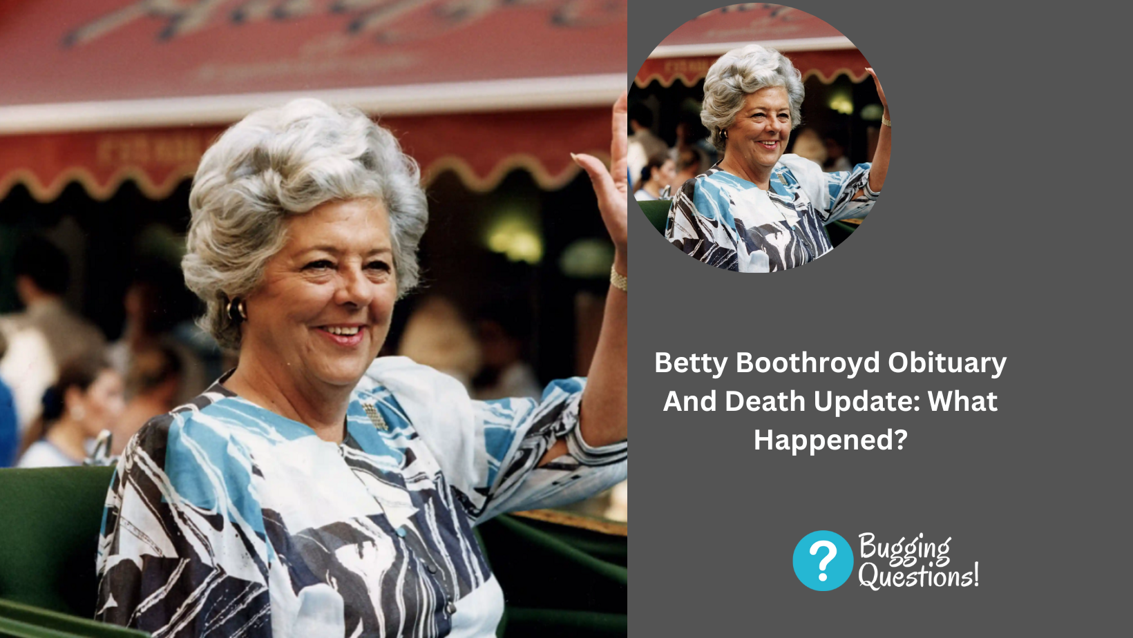 Betty Boothroyd Obituary And Death Update: What Happened?