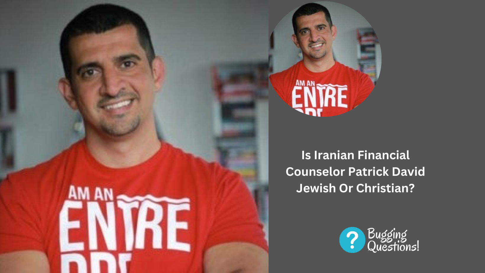 Is Iranian Financial Counselor Patrick David Jewish Or Christian?