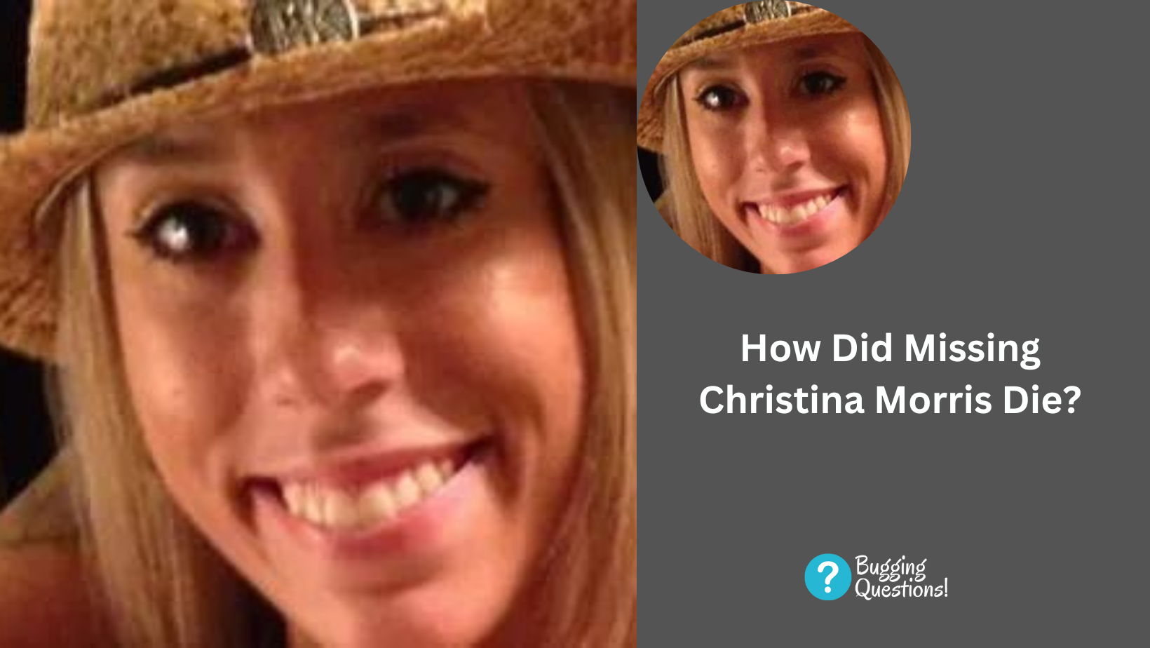 How Did Missing Christina Morris Die?