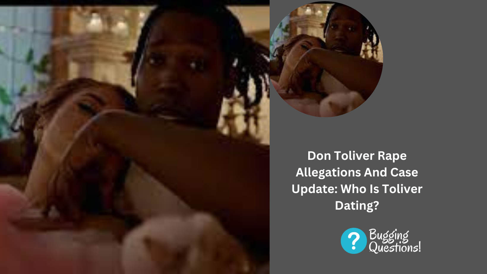 Don Toliver Rape Allegations And Case Update: Who Is Toliver Dating?