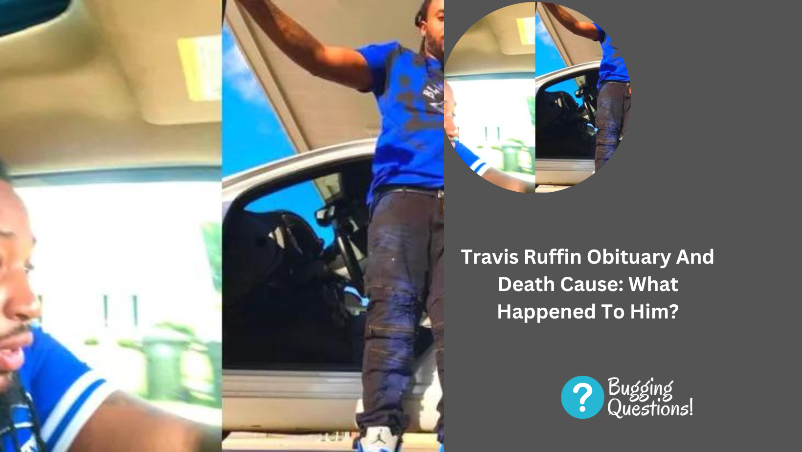 Travis Ruffin Obituary And Death Cause: What Happened To Him?