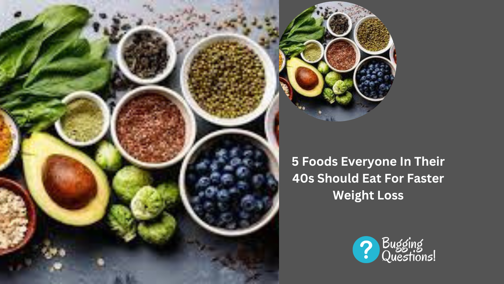 5 Foods Everyone In Their 40s Should Eat For Faster Weight Loss- Here Is What To Know