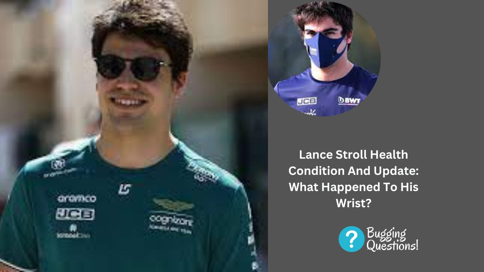 Lance Stroll Health Condition And Update: What Happened To His Wrist?