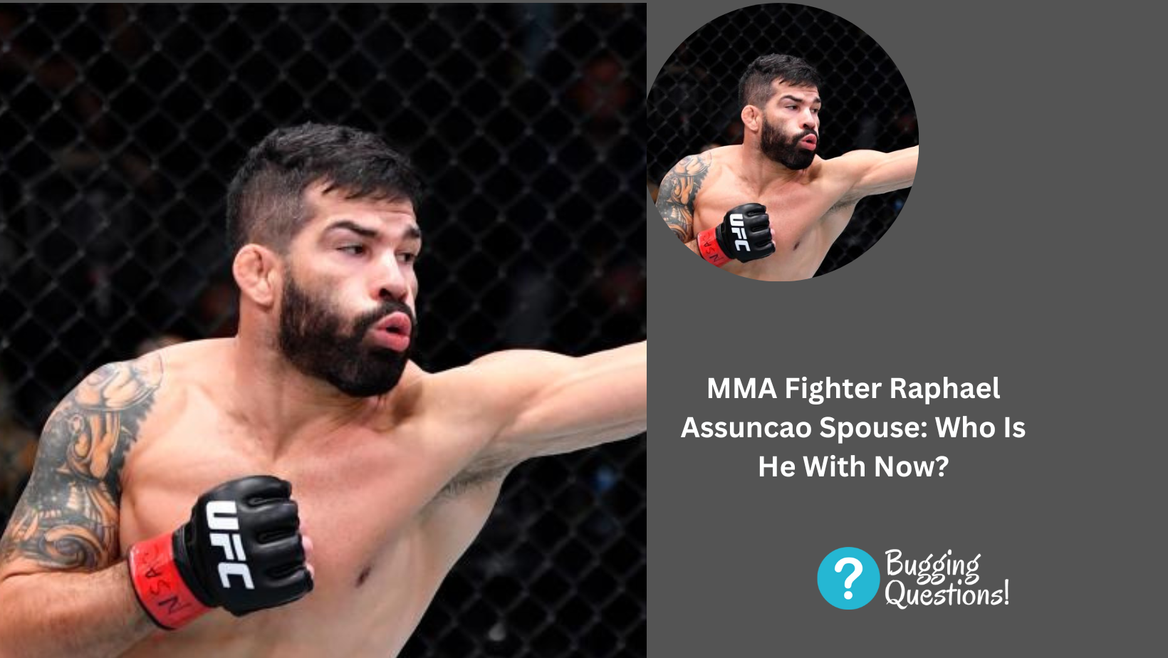 MMA Fighter Raphael Assuncao Spouse: Who Is He With Now?