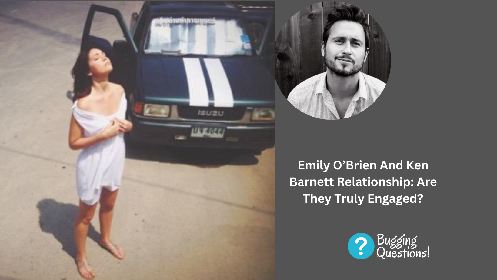 Emily O’Brien And Ken Barnett Relationship: Are They Truly Engaged?