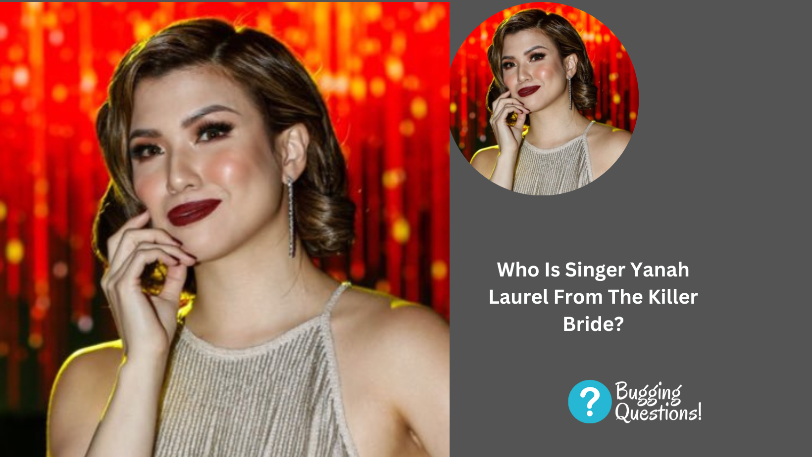 Who Is Singer Yanah Laurel From The Killer Bride?