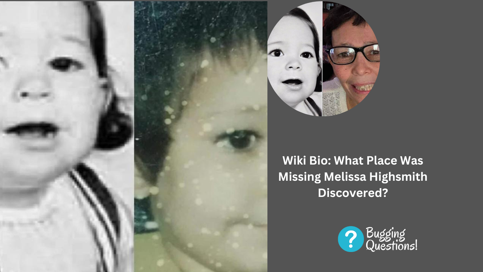 Wiki Bio: What Place Was Missing Melissa Highsmith Discovered?