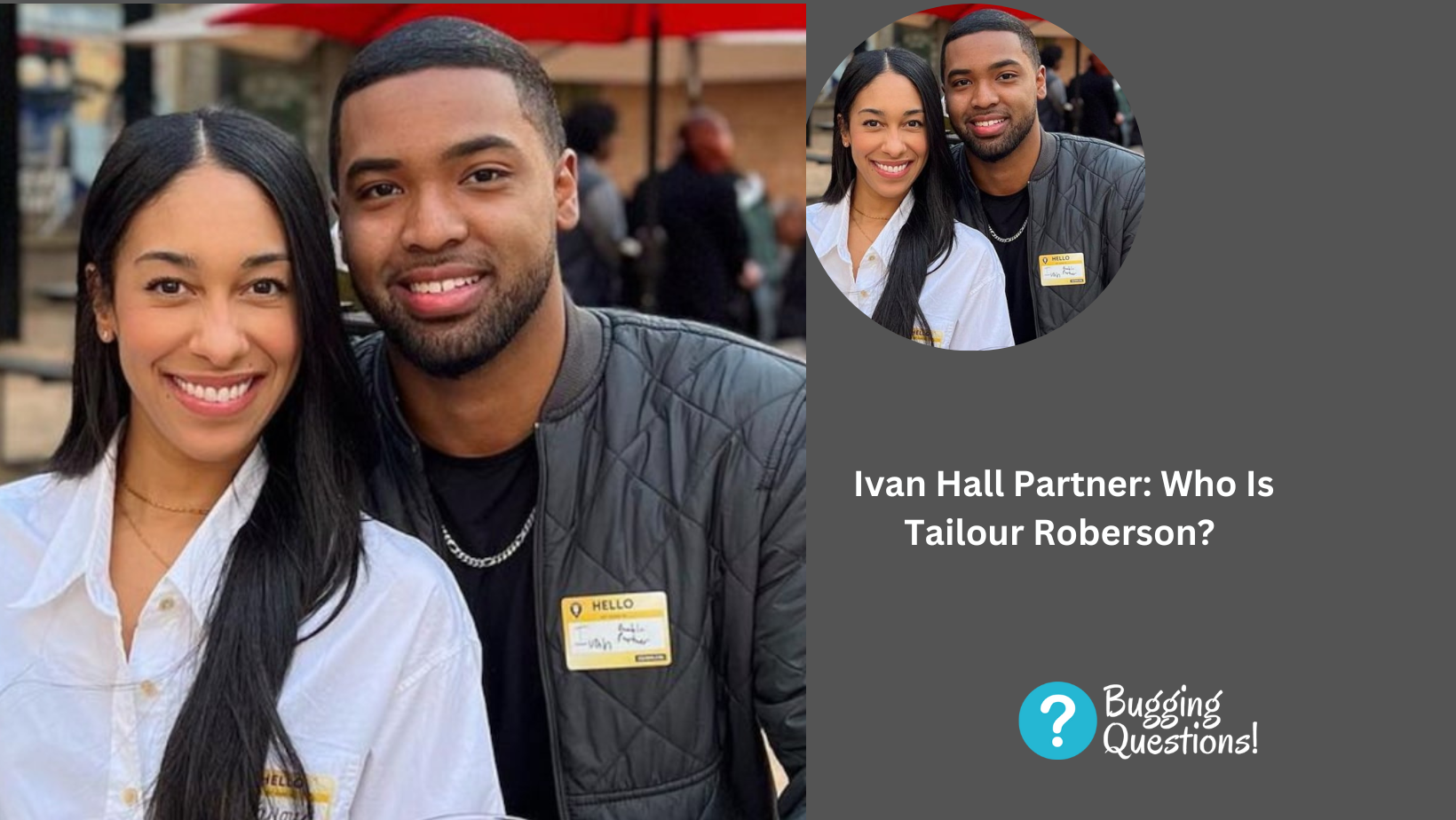 Ivan Hall Partner: Who Is Tailour Roberson? Everything About Their Relationship