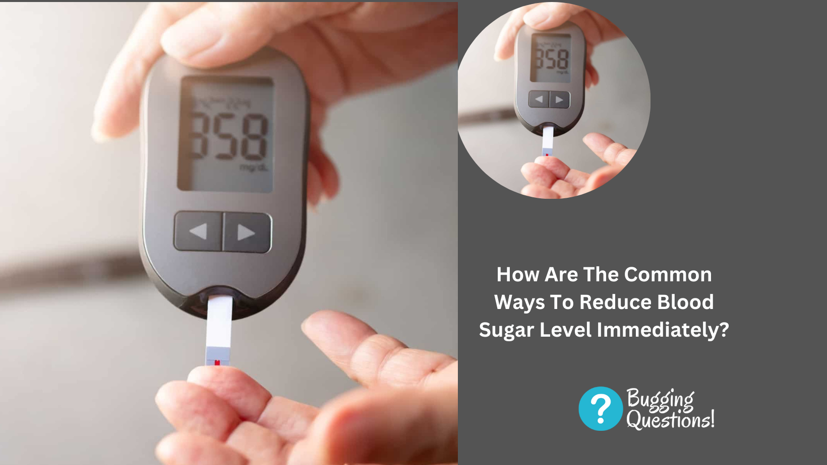 How Are The Common Ways To Reduce Blood Sugar Level Immediately?