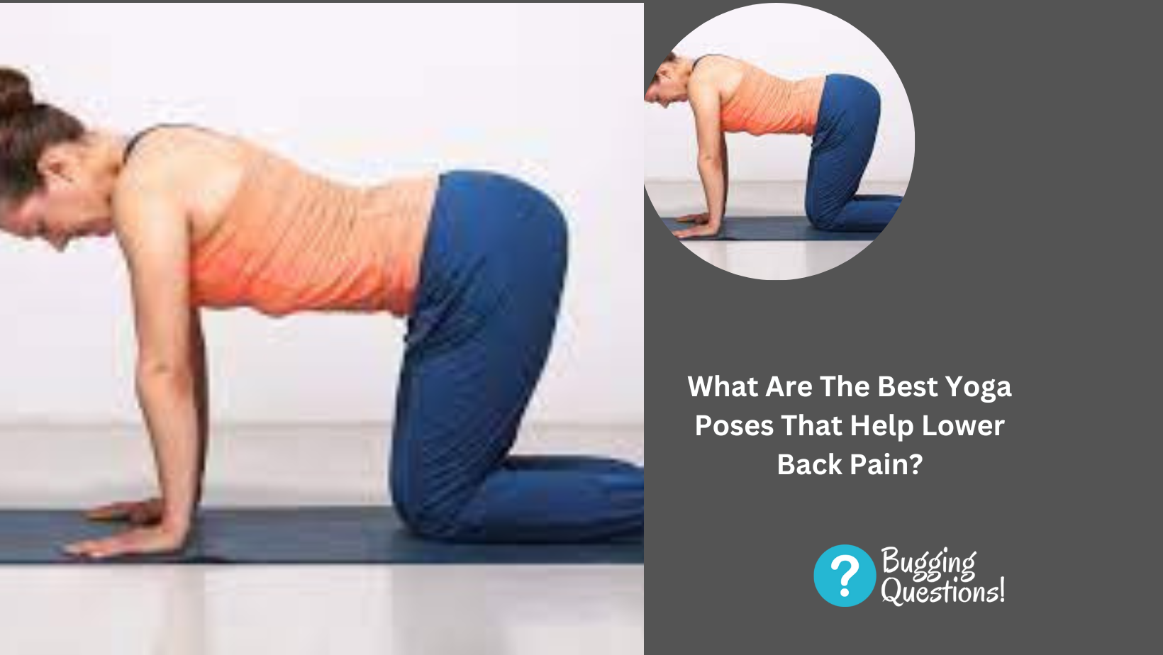 What Are The Best Yoga Poses That Help Lower Back Pain?