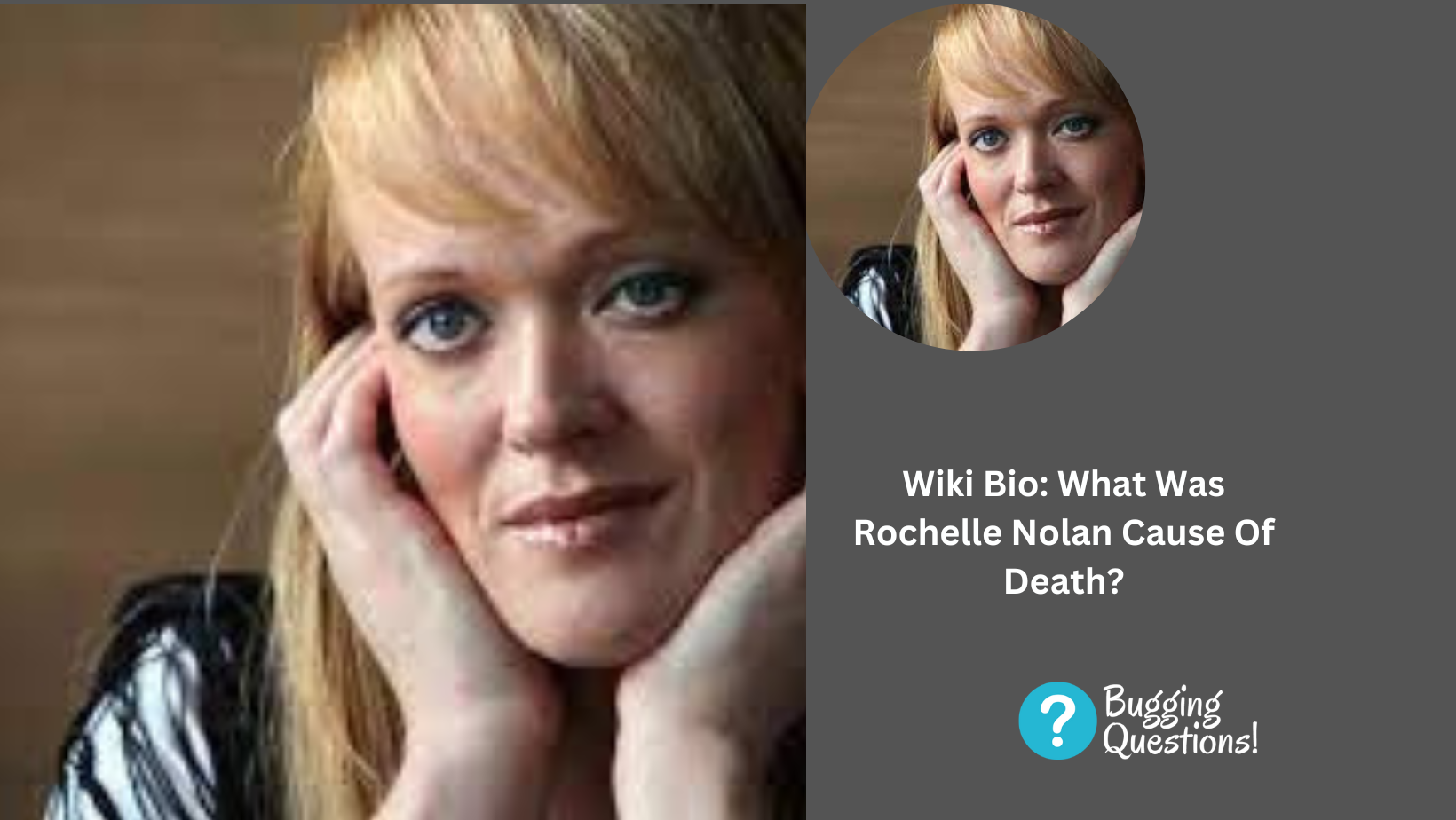 Wiki Bio: What Was Rochelle Nolan Cause Of Death?