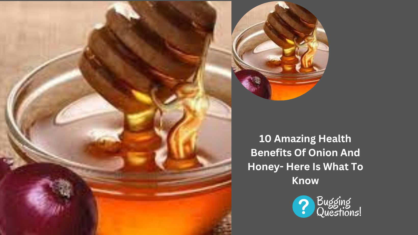10 Amazing Health Benefits Of Onion And Honey