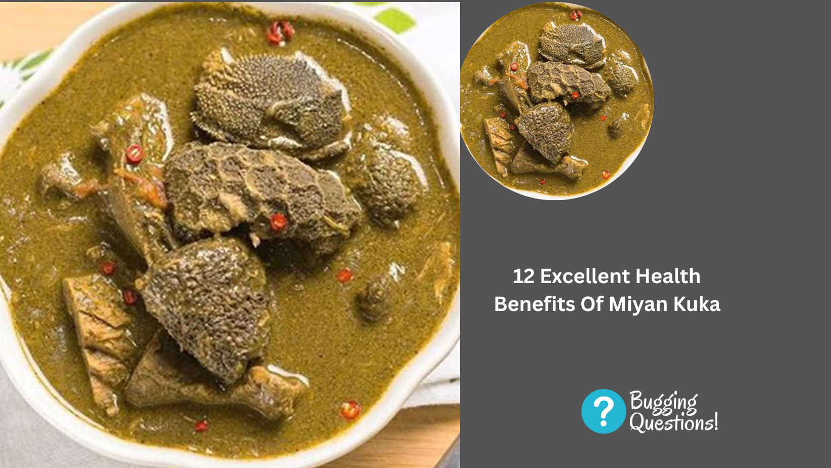12 Excellent Health Benefits Of Miyan Kuka