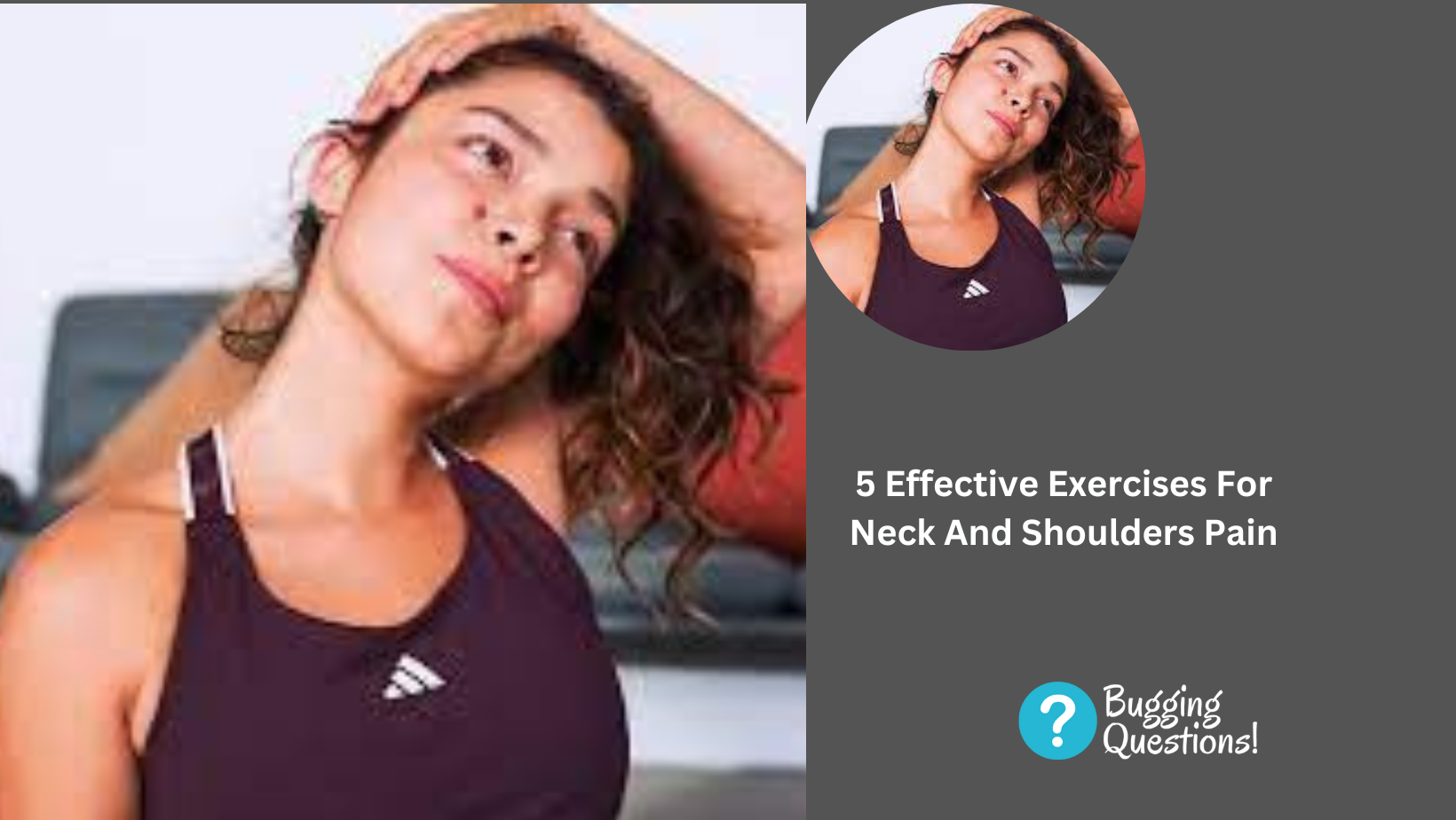 5 Effective Exercises For Neck And Shoulders Pain
