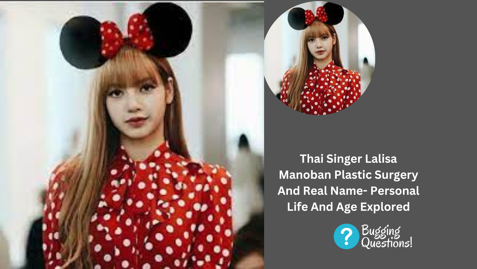 Thai Singer Lalisa Manoban Plastic Surgery And Real Name