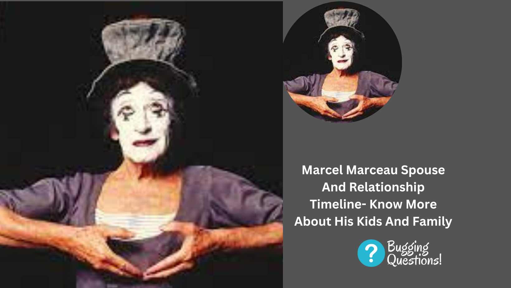 Marcel Marceau Spouse And Relationship Timeline