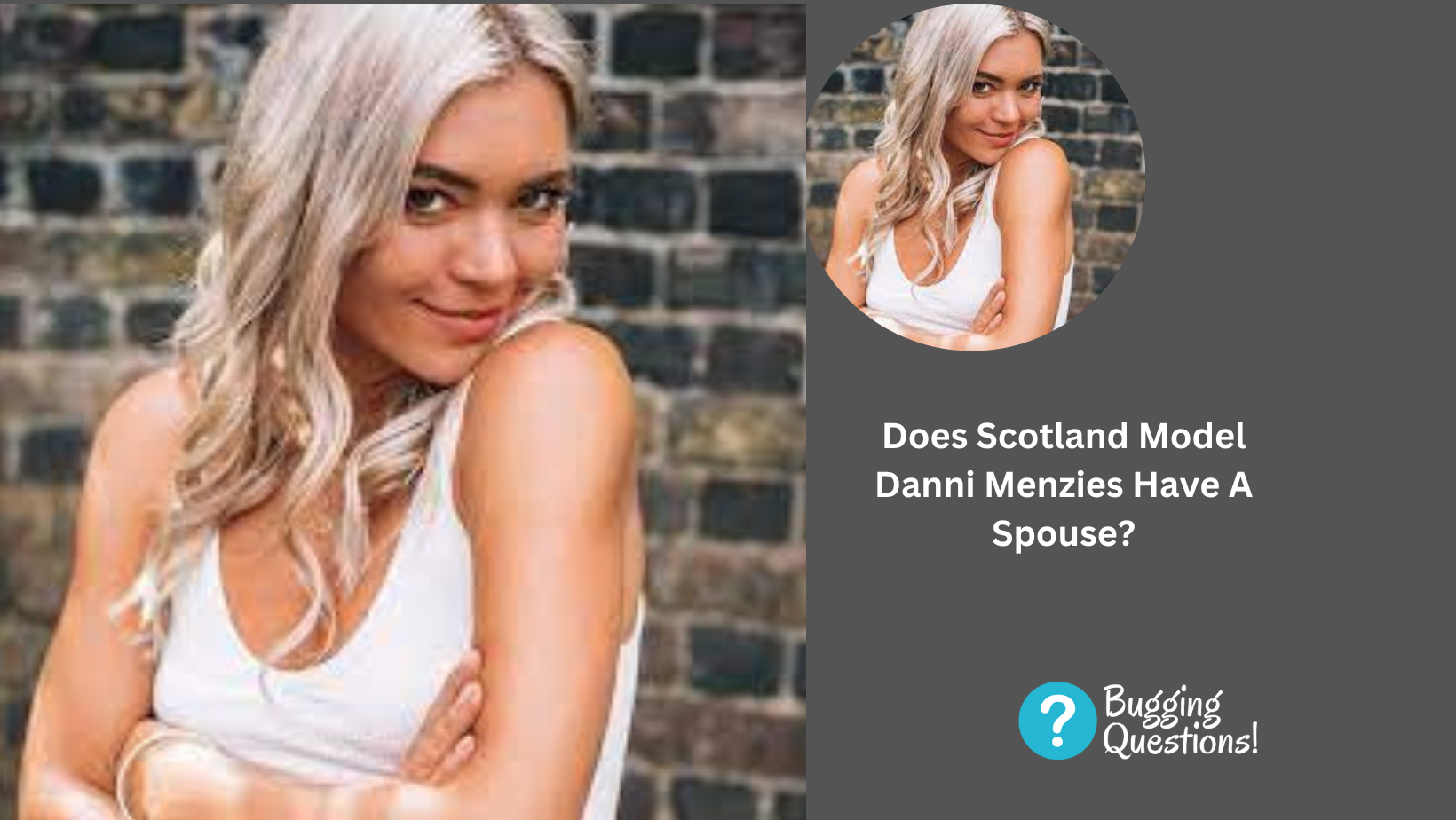 Does Scotland Model Danni Menzies Have A Spouse?