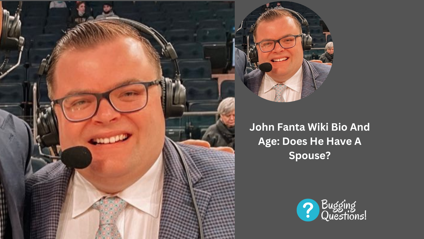 John Fanta Wiki Bio And Age: Does He Have A Spouse?