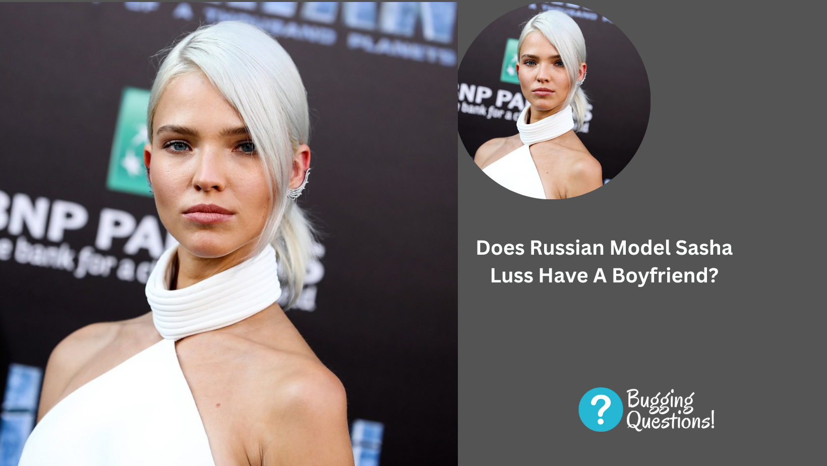 Does Russian Model Sasha Luss Have A Boyfriend?