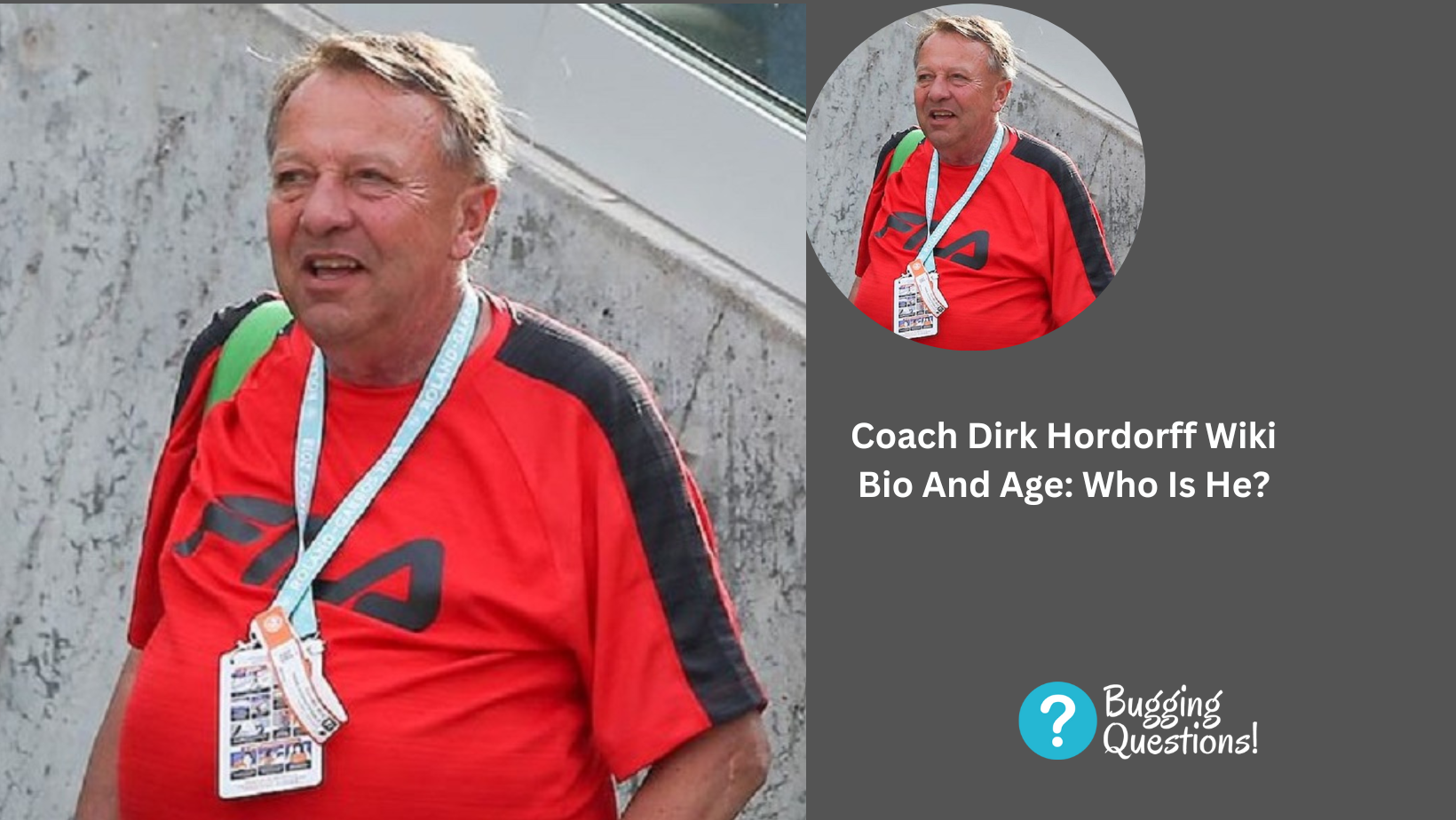 Coach Dirk Hordorff Wiki Bio And Age: Who Is He?