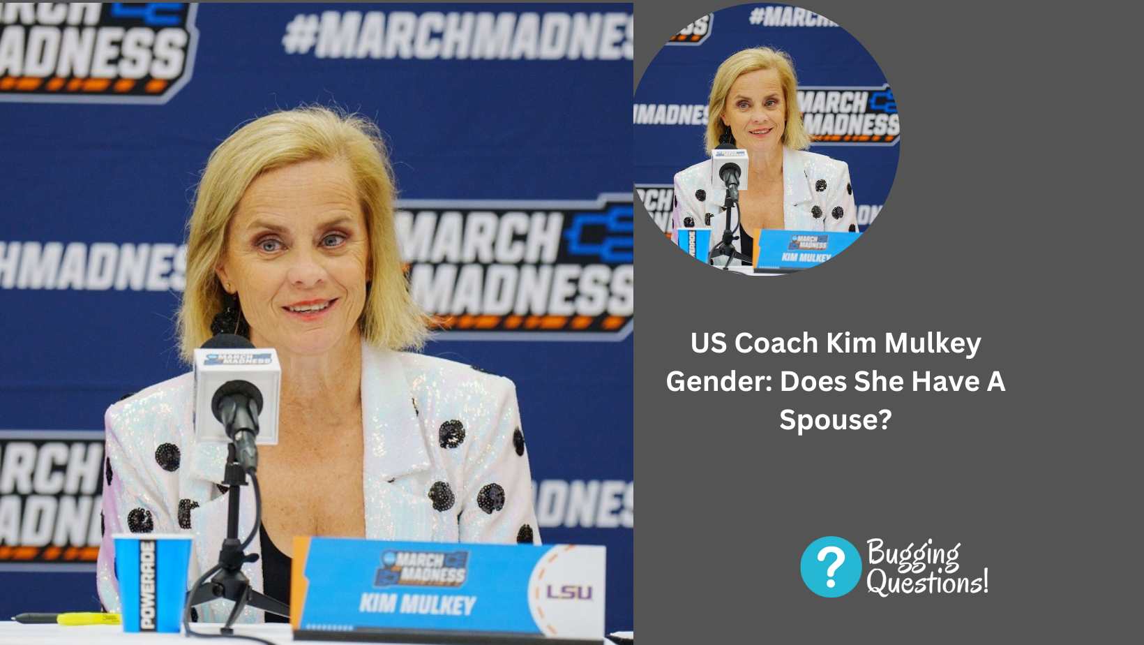 US Coach Kim Mulkey Gender: Does She Have A Spouse?