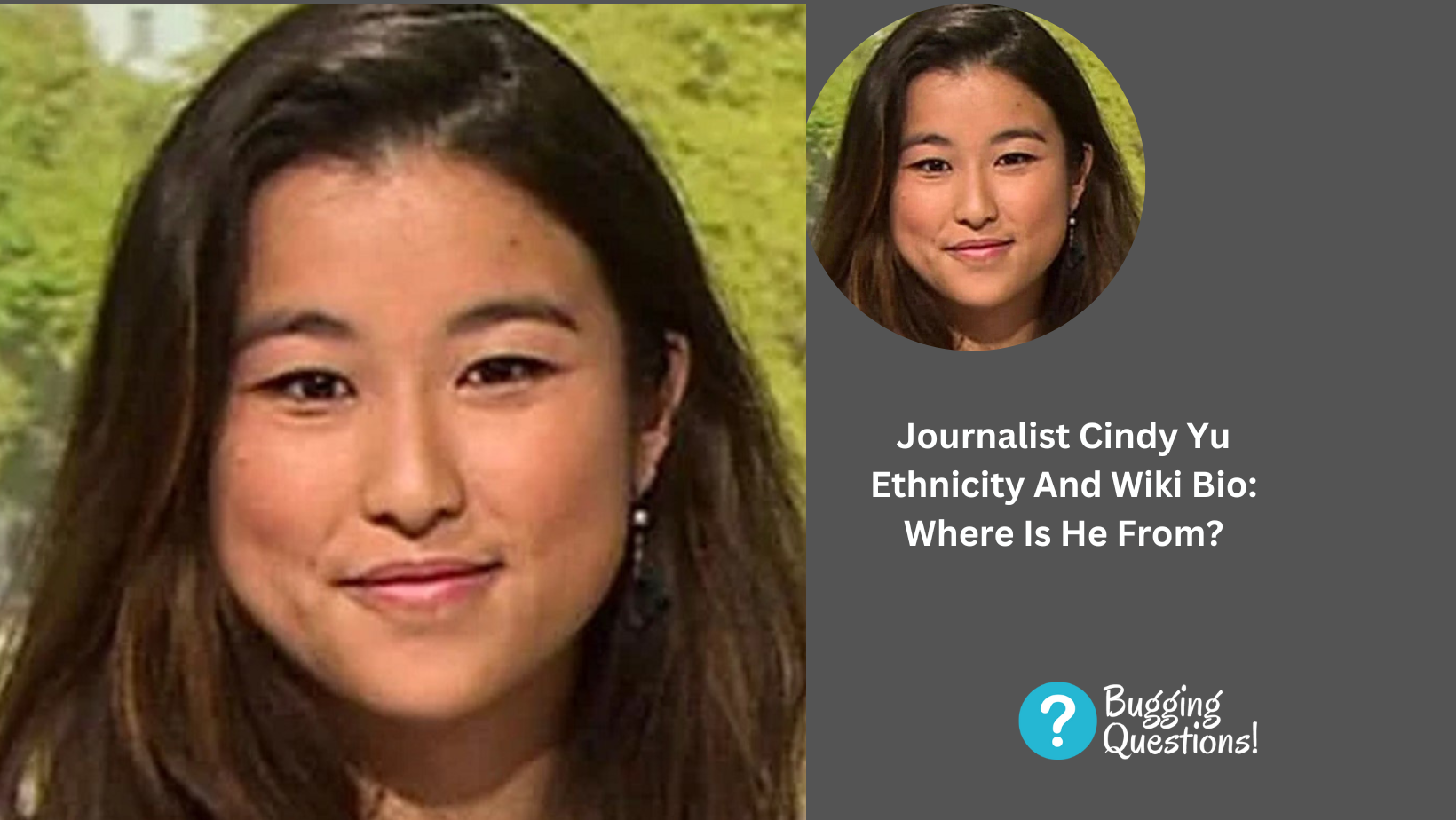 Journalist Cindy Yu Ethnicity And Wiki Bio: Where Is He From?