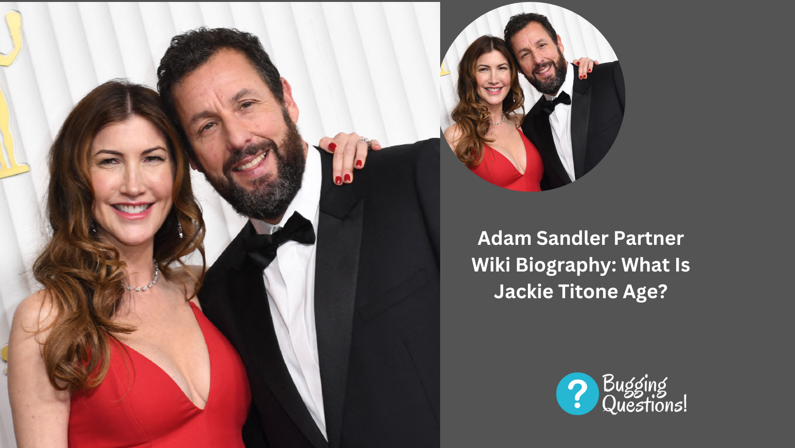 Adam Sandler Partner Wiki Biography: What Is Jackie Titone Age?