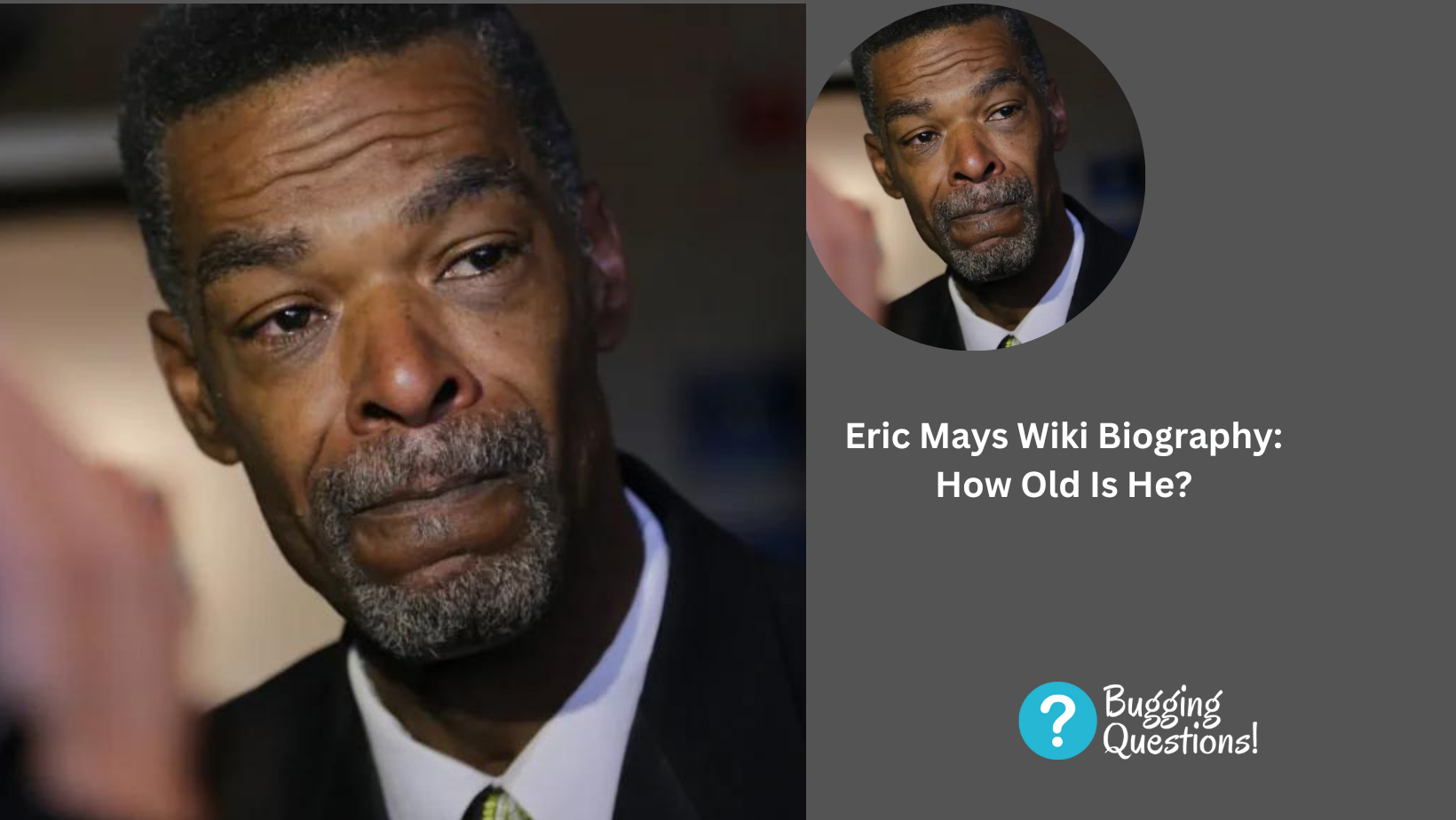 Eric Mays Wiki Biography: How Old Is He?