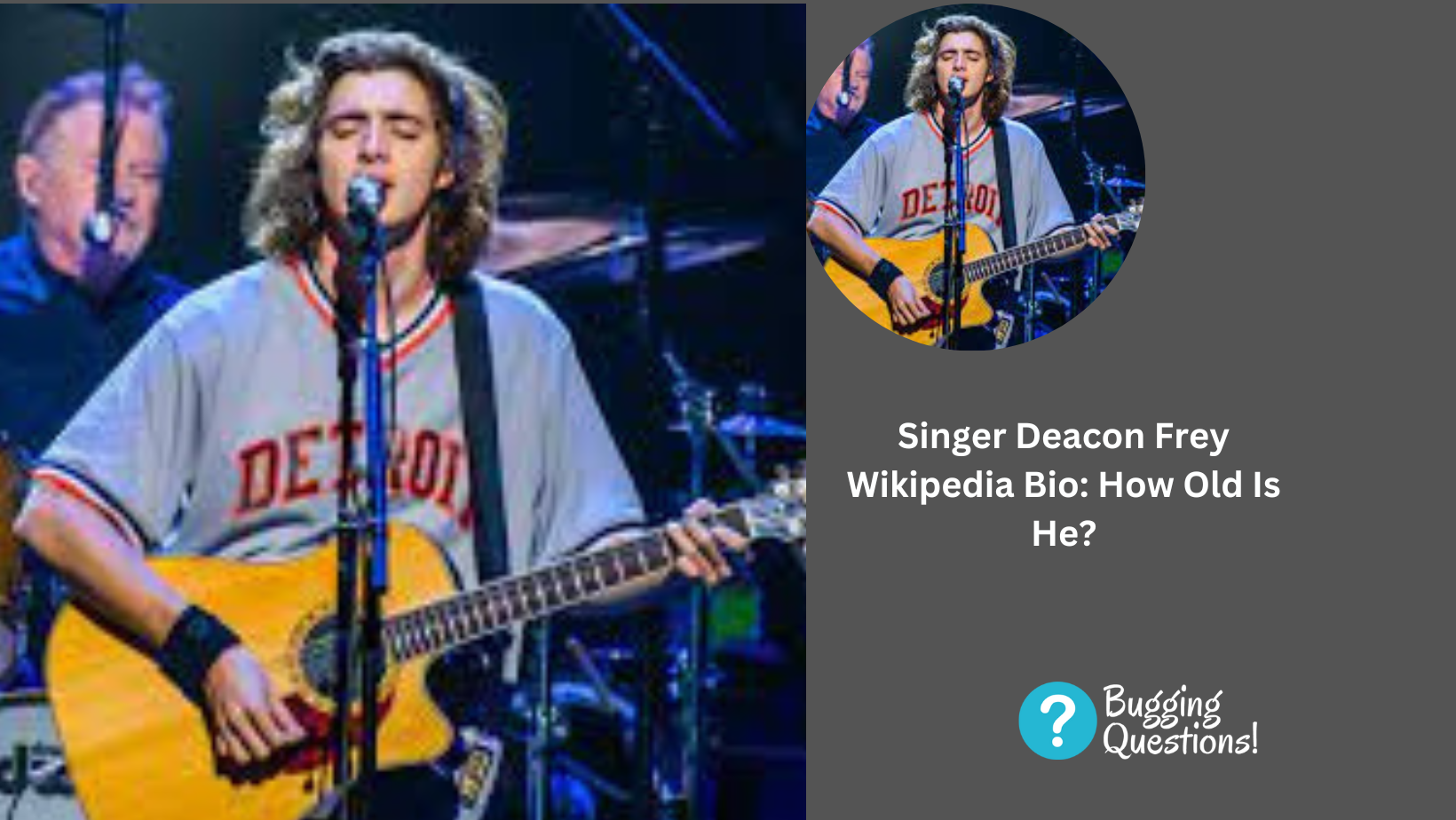 Singer Deacon Frey Wikipedia Bio: How Old Is He?