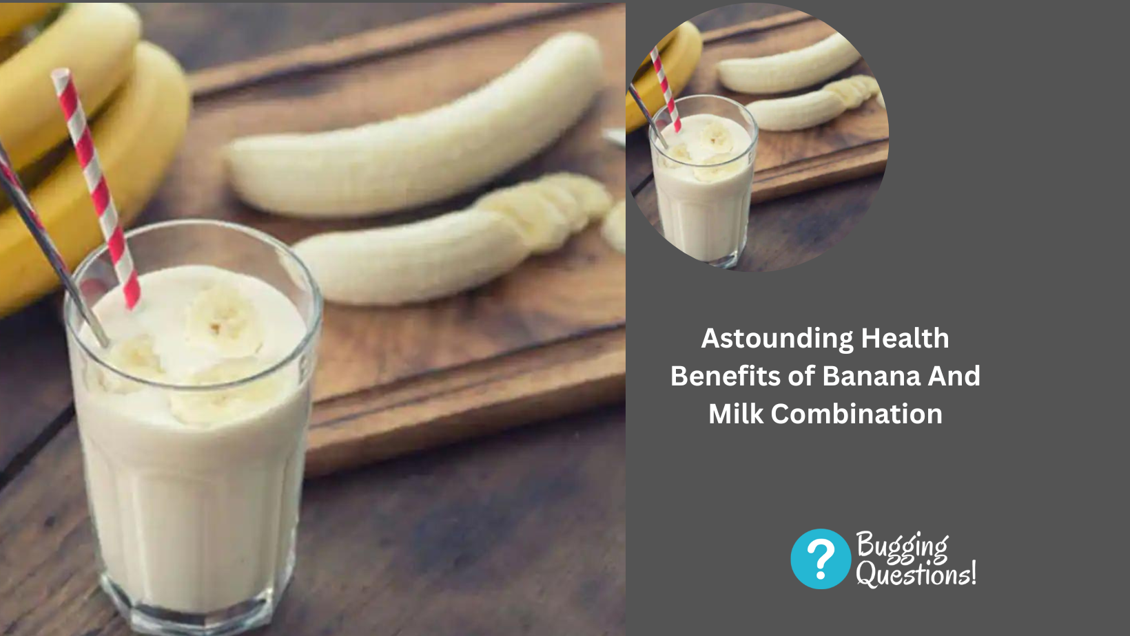 Astounding Health Benefits of Banana And Milk Combination