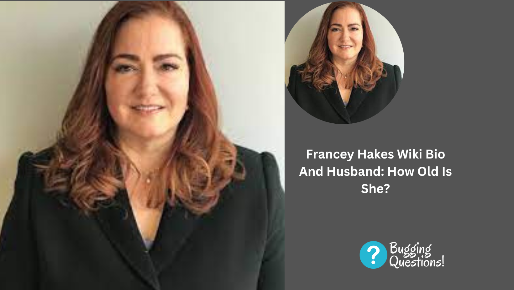 Francey Hakes Wiki Bio And Husband: How Old Is She?