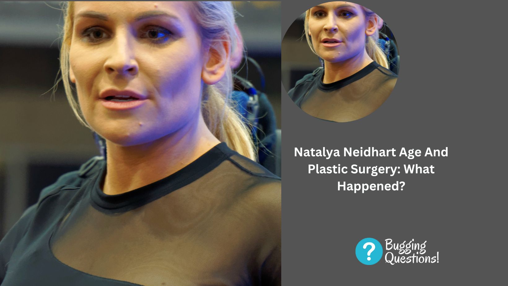 Natalya Neidhart Age And Plastic Surgery: What Happened?