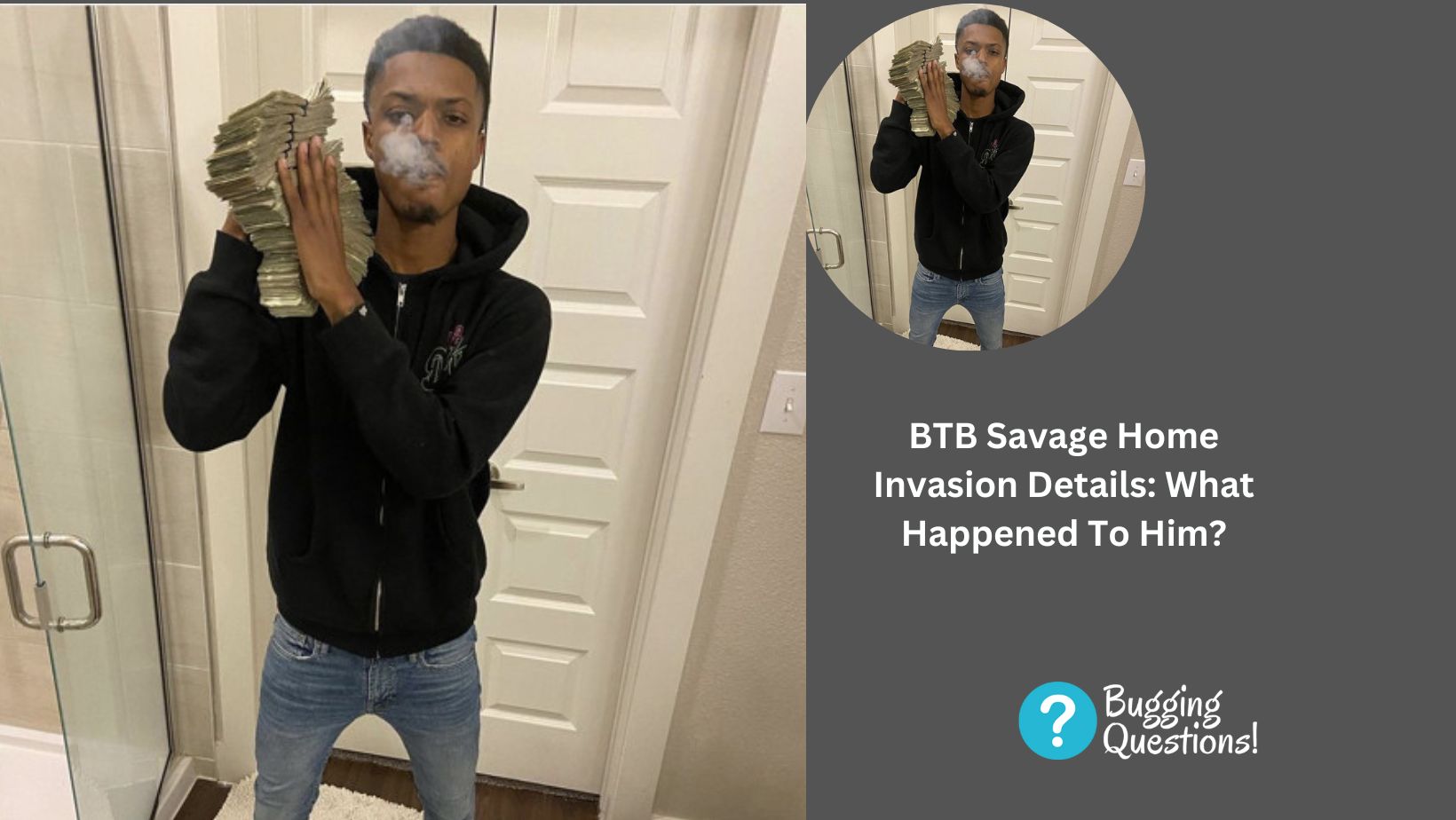 BTB Savage Home Invasion Details: What Happened To Him?