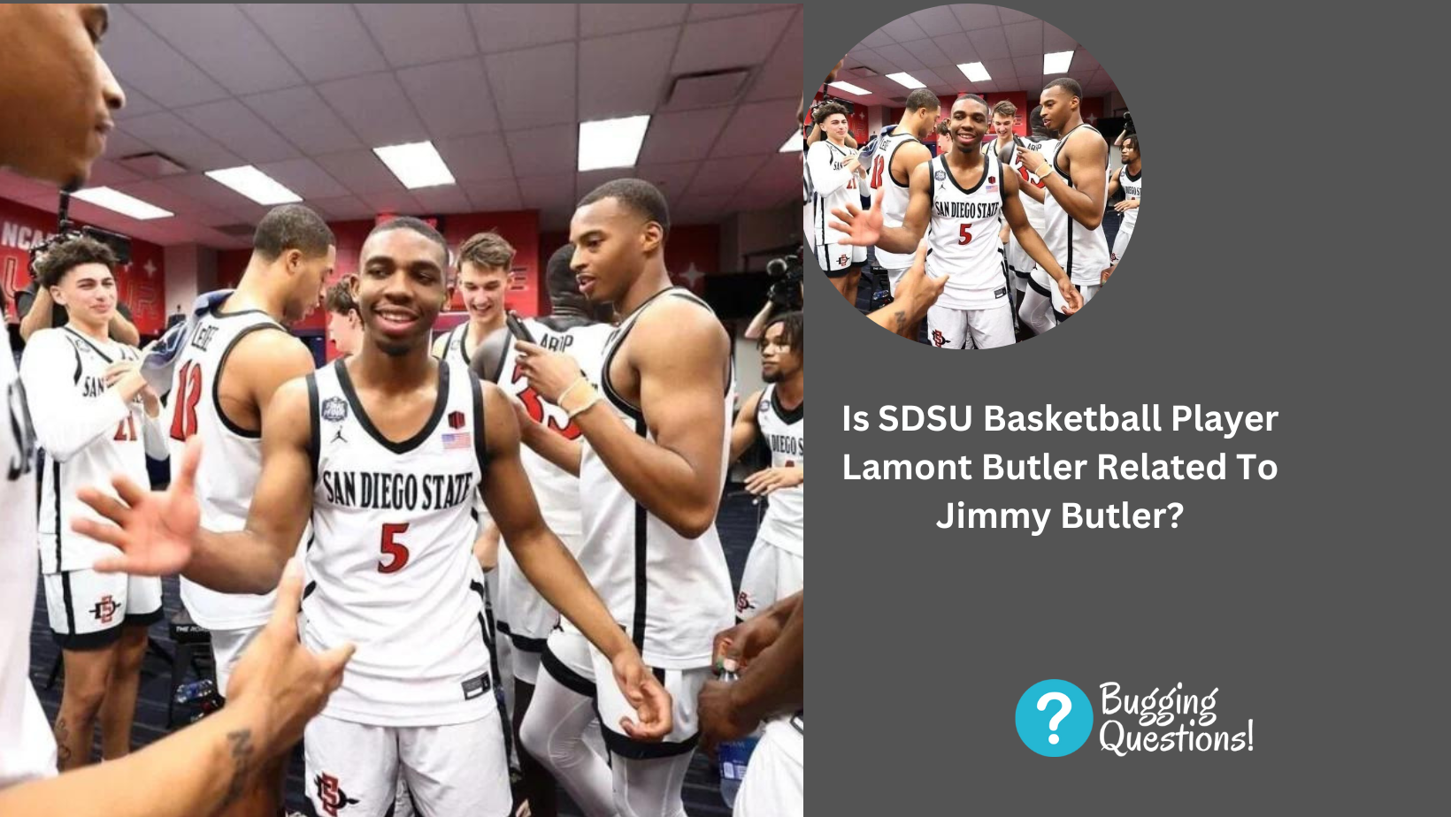 Is SDSU Basketball Player Lamont Butler Related To Jimmy Butler?