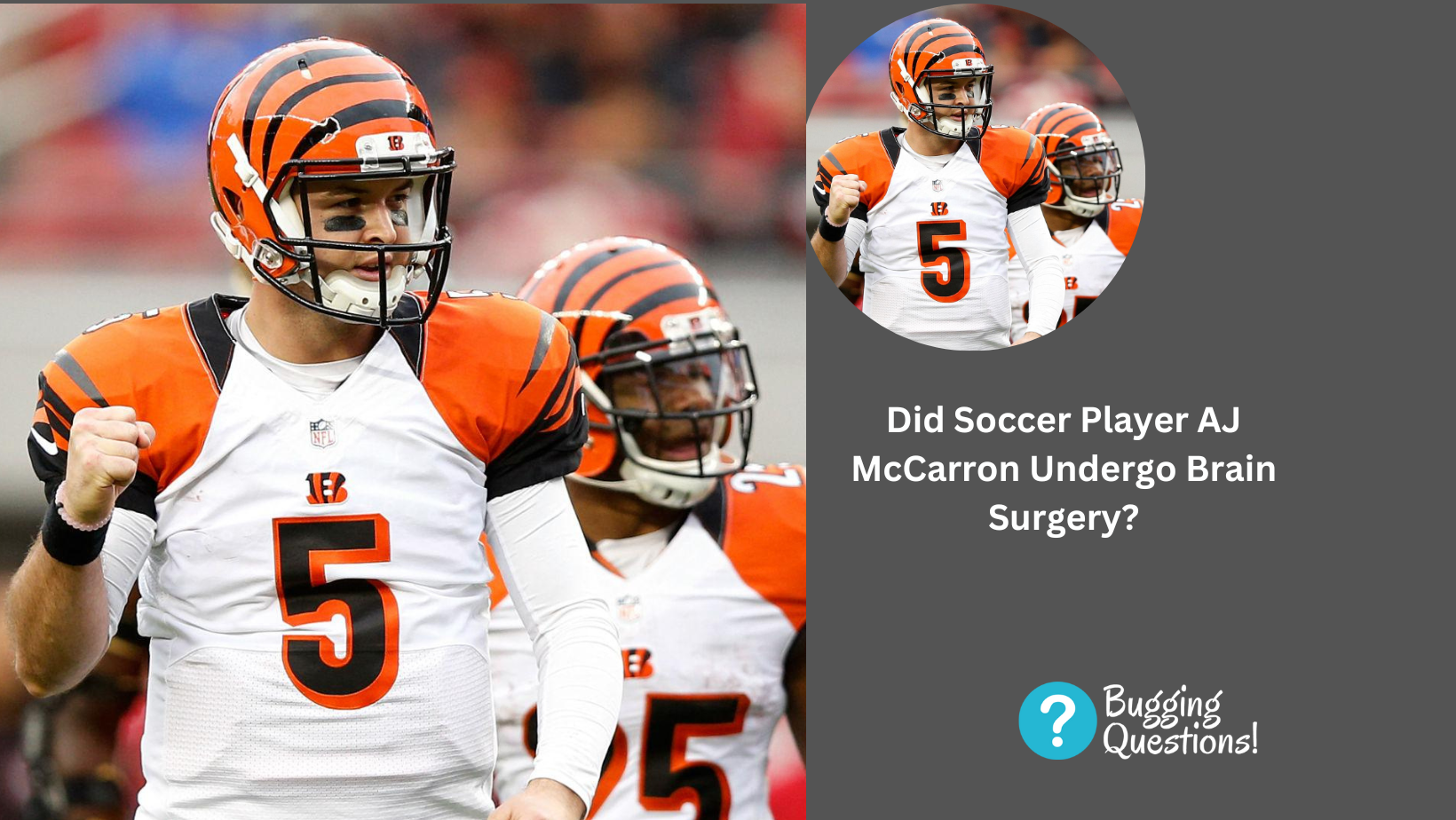 Did Soccer Player AJ McCarron Undergo Brain Surgery?