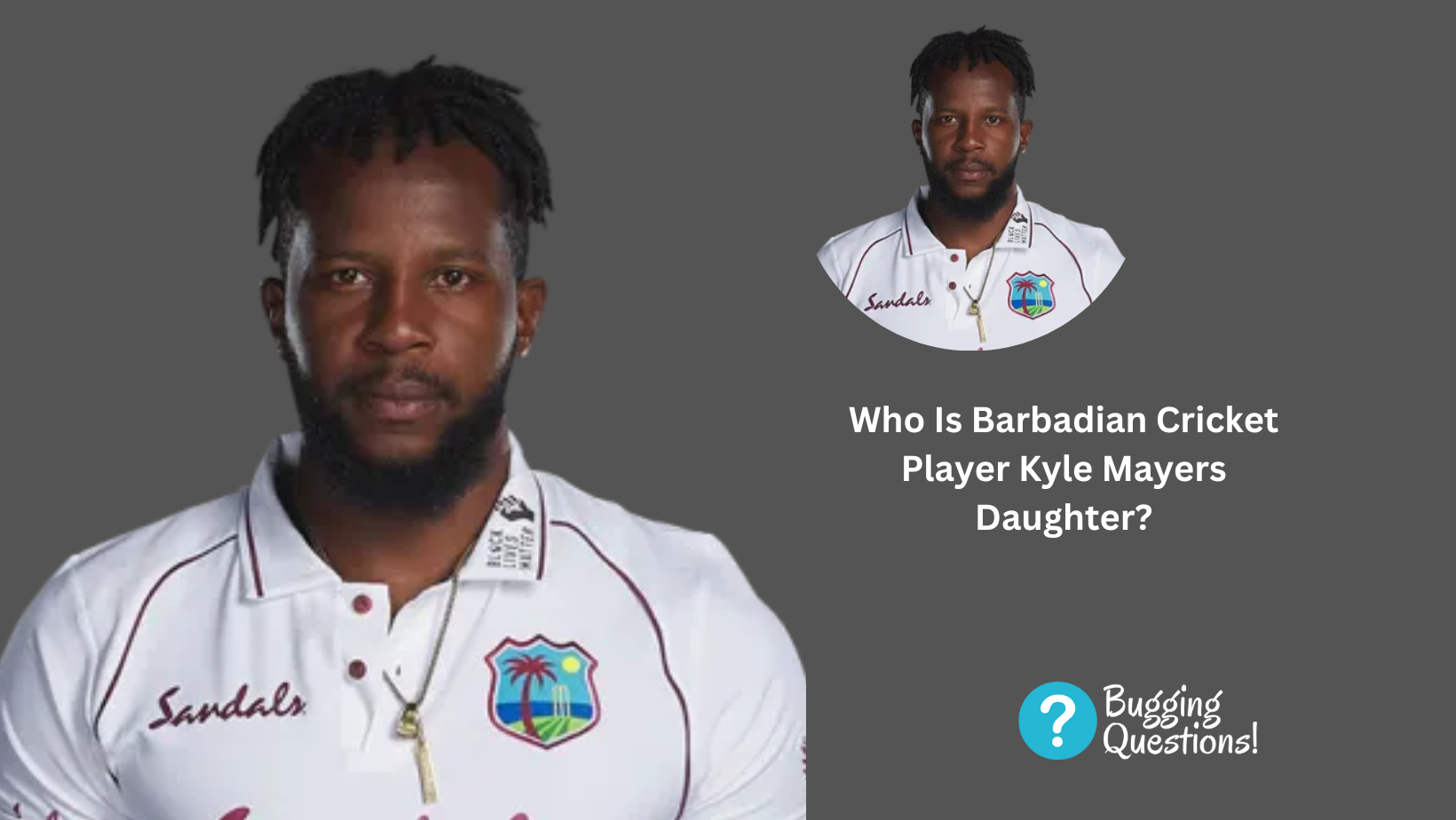 Who Is Barbadian Cricket Player Kyle Mayers Daughter?