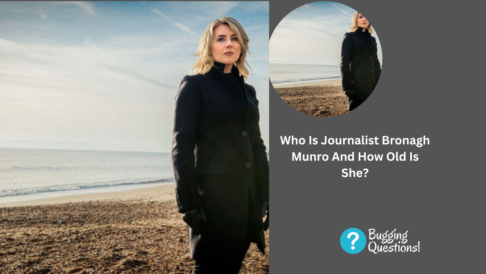 Who Is Journalist Bronagh Munro And How Old Is She?