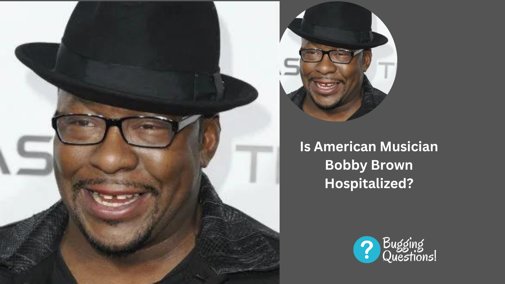 Is American Musician Bobby Brown Hospitalized?