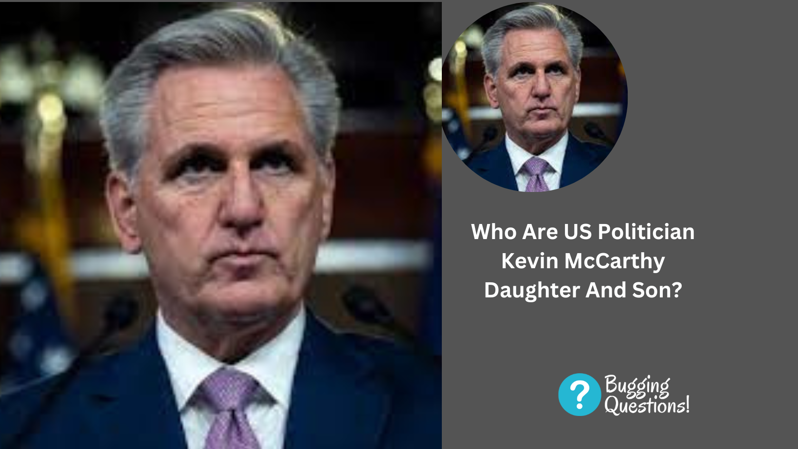 Who Are US Politician Kevin McCarthy Daughter And Son?
