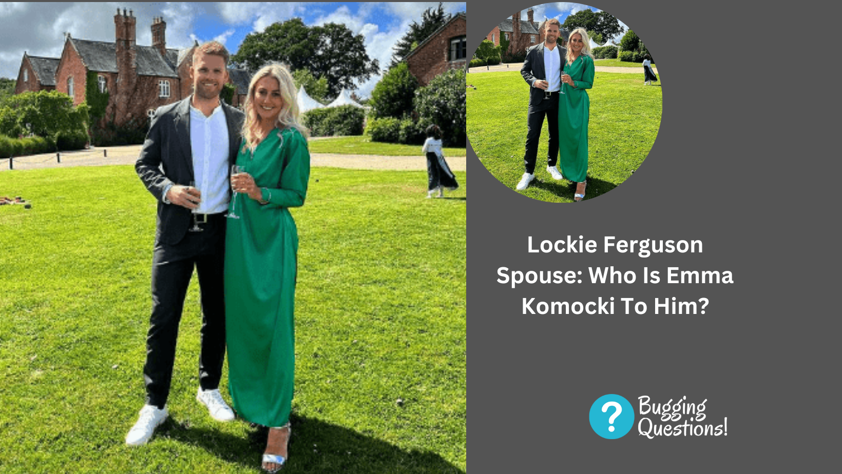 Lockie Ferguson Spouse: Who Is Emma Komocki To Him?
