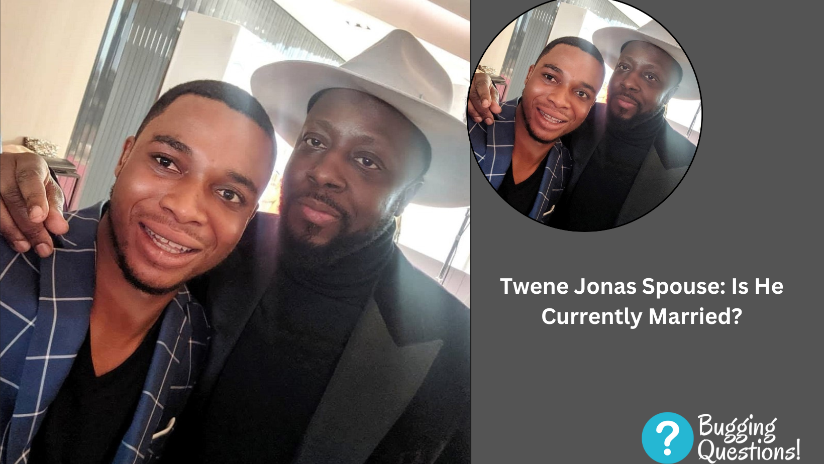 Twene Jonas Spouse: Is He Currently Married?