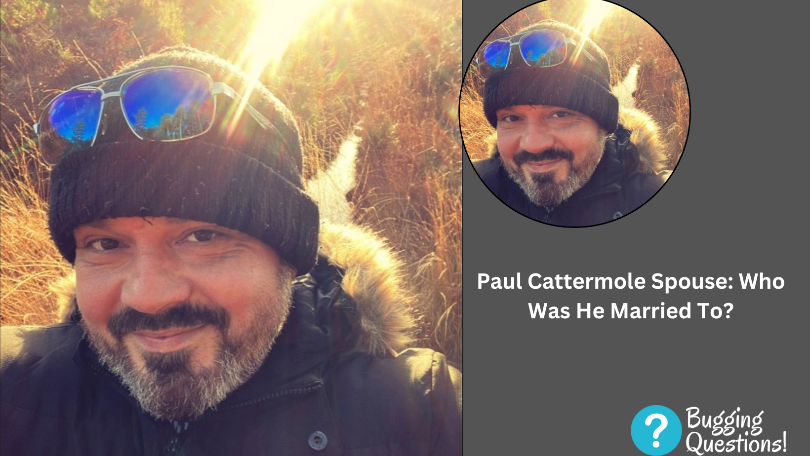 Paul Cattermole Spouse: Who Was He Married To?
