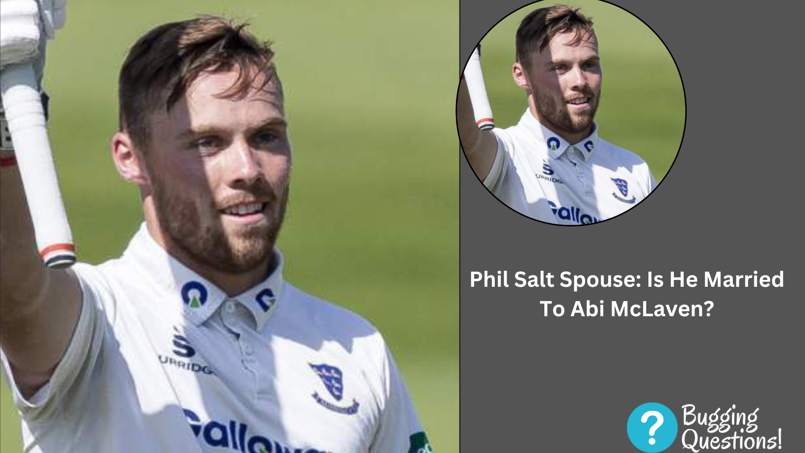 Phil Salt Spouse: Is He Married To Abi McLaven?
