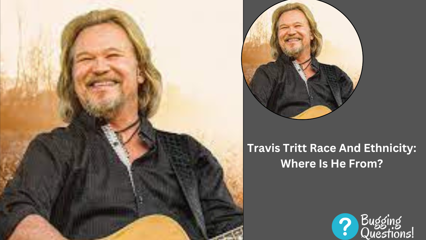 Travis Tritt Race And Ethnicity: Where Is He From?