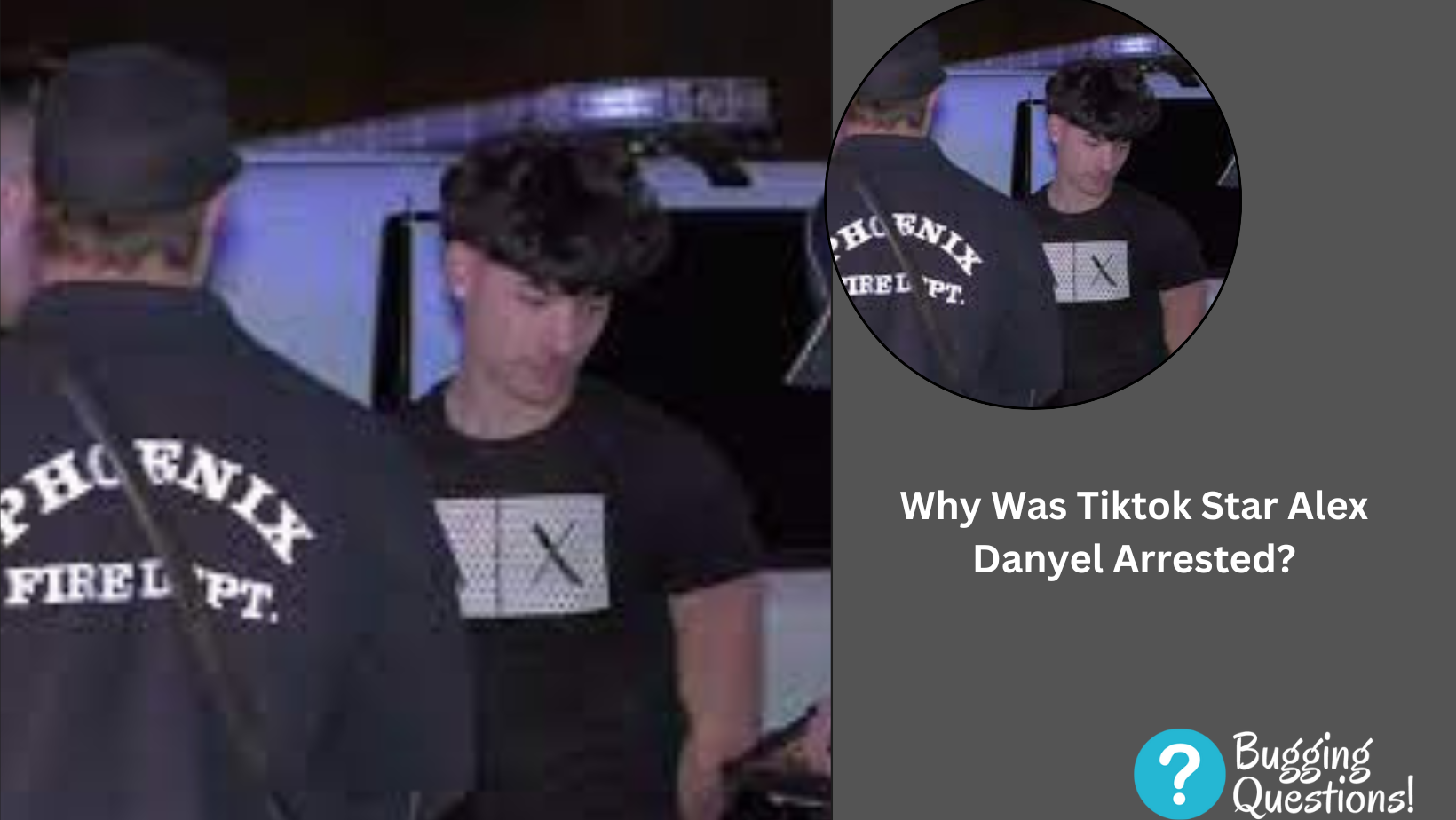 Why Was Tiktok Star Alex Danyel Arrested?